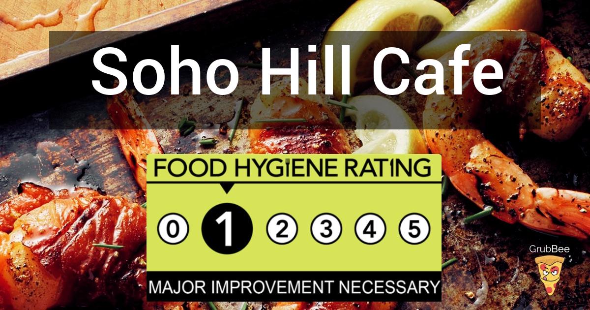 Soho Hill Cafe in Birmingham - Food Hygiene Rating