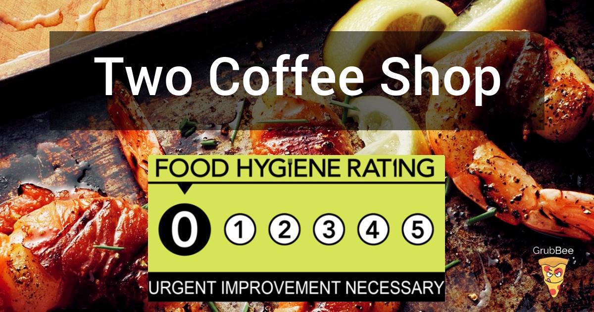 Two Coffee Shop in Falkirk Food Hygiene Rating