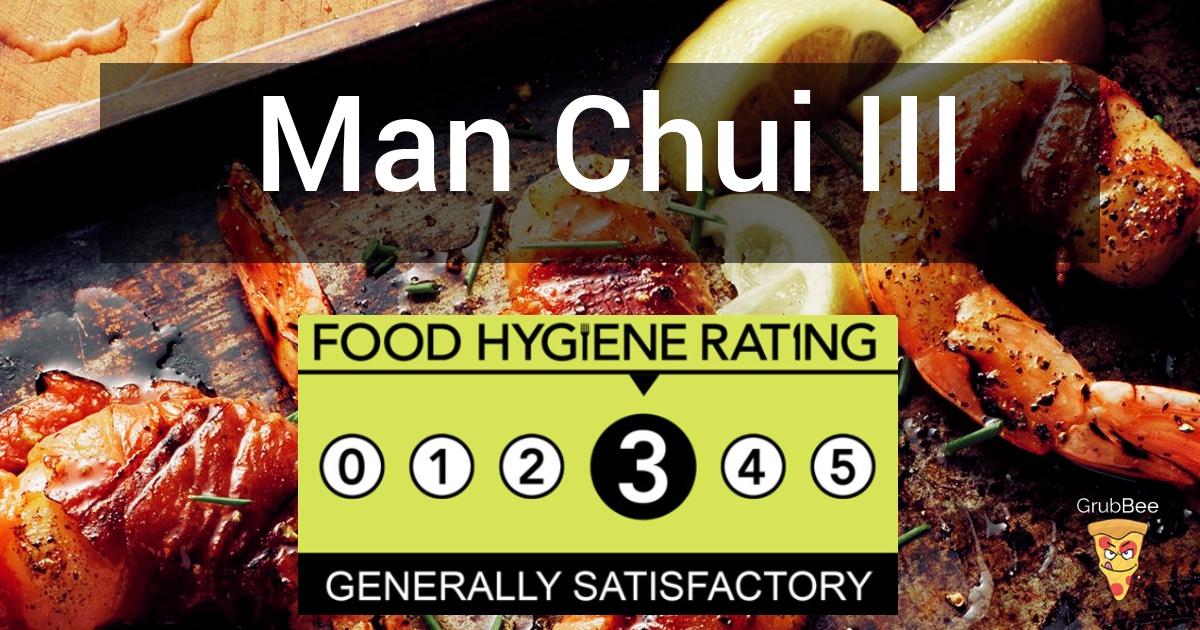Man Chui III in Barnet - Food Hygiene Rating